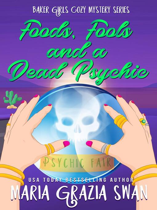 Title details for Foods, Fools and a Dead Psychic by maria grazia swan - Available